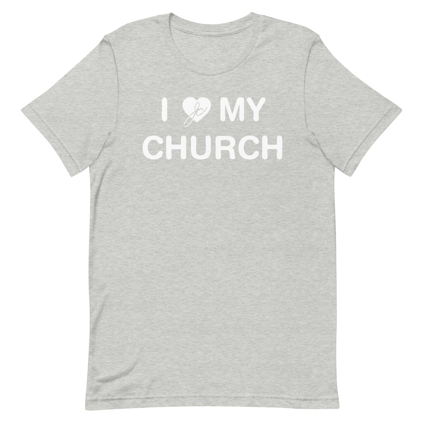 I Love My Church Unisex t-shirt