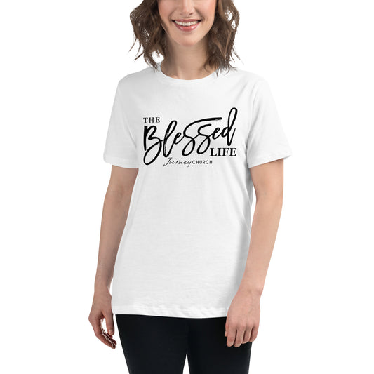 The Blessed Life - Women's Relaxed T-Shirt